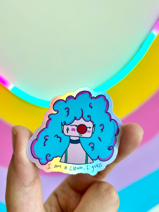 Lemonpie's a Clown, she guesses Holographic Sticker